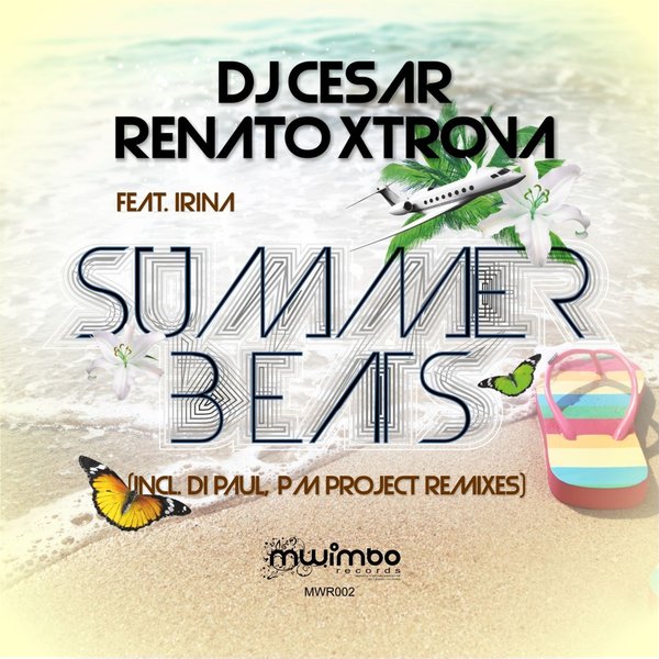 DJ Cesar, Renato Xtrova - Summer Beats [MWR002]